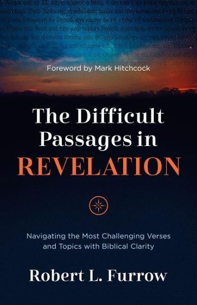 The Difficult Passages in Revelation