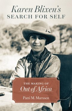 Karen Blixen's Search for Self (eBook, ePUB) - Marxsen, Patti M.