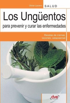 Cover Los ungüentos para prevenir y curar las enfermedades
