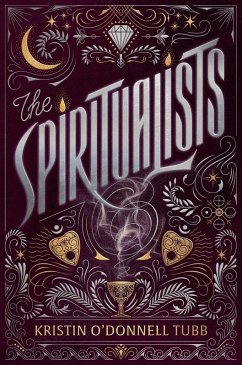 The Spiritualists - Tubb, Kristin O'Donnell