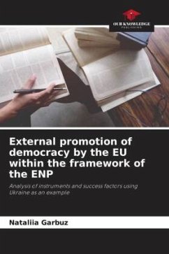 External promotion of democracy by the EU within the framework of the ENP Cover External promotion of democracy by the EU within the framework of the ENP