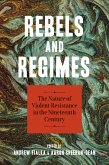 Rebels and Regimes (eBook, ePUB) Rebels and Regimes (eBook, ePUB)