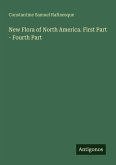 New Flora of North America. First Part - Fourth Part