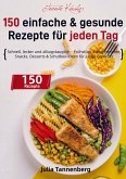 Teenie Küche: 150 einfache & gesunde Rezepte für jeden Tag Teenie Küche: 150 einfache & gesunde Rezepte für jeden Tag