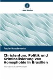 Christentum, Politik und Kriminalisierung von Homophobie in Brasilien