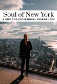 Soul of New York - A Guide to Exceptional Experiences