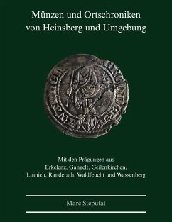 Münzen und Ortschroniken von Heinsberg und Umgebung