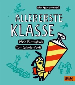 Cover Allererste Klasse. Mein Eintragbuch zum Schulanfang