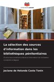 La sélection des sources d'information dans les bibliothèques pénitentiaires