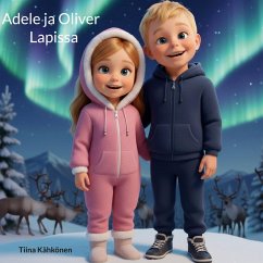 Adele ja Oliver Lapissa - Kähkönen, Tiina