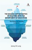 The Miss(ed) Opportunities of Teaching with the Department of Education The Miss(ed) Opportunities of Teaching with the Department of Education