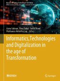 Informatics, Technologies and Digitalization in the age of Transformation (eBook, PDF) Informatics, Technologies and Digitalization in the age of Transformation (eBook, PDF)