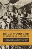Shoe Workers in Hannibal, Missouri (eBook, ePUB)