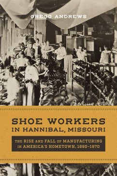Cover Shoe Workers in Hannibal, Missouri (eBook, ePUB)