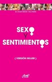 Sexo y sentimientos (Versión mujer) Sexo y sentimientos (Versión mujer)