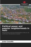 Political power and popular neighborhoods in Haiti
