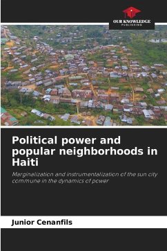 Political power and popular neighborhoods in Haiti Cover Political power and popular neighborhoods in Haiti