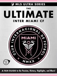 The Ultimate Inter Miami Cf - Adams Media