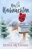 WeiBe Wehnachten (Heimkehr zu Weihnachten, #2) (eBook, ePUB) WeiBe Wehnachten (Heimkehr zu Weihnachten, #2) (eBook, ePUB)