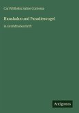 Haushahn und Paradiesvogel
