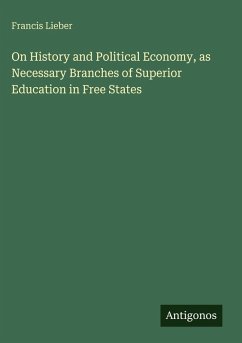 Cover On History and Political Economy, as Necessary Branches of Superior Education in Free States