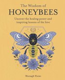 The Wisdom of Honeybees The Wisdom of Honeybees