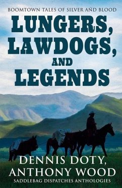 Cover Lungers, Lawdogs, and Legends