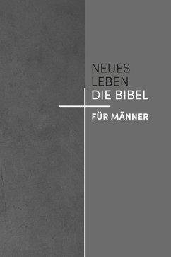 Neues Leben. Die Bibel für Männer