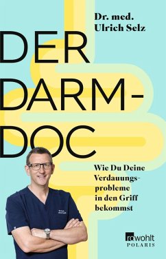 Der Darm-Doc - Selz, Ulrich