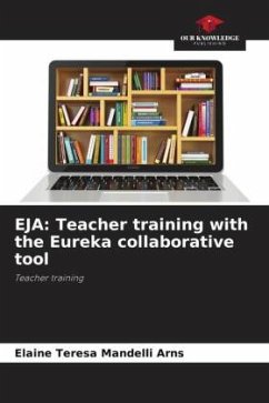 EJA: Teacher training with the Eureka collaborative tool Cover EJA: Teacher training with the Eureka collaborative tool