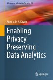 Enabling Privacy Preserving Data Analytics (eBook, PDF)