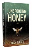 Unspooling Honey