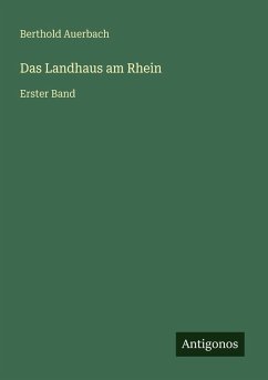 Das Landhaus am Rhein - Auerbach, Berthold