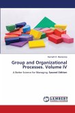 Group and Organizational Processes. Volume IV