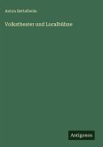 Volkstheater und Localbühne
