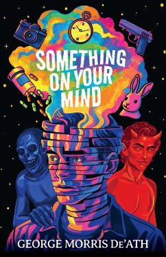 Something on Your Mind - De'Ath, George Morris