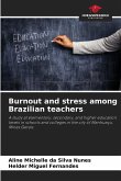 Burnout and stress among Brazilian teachers Burnout and stress among Brazilian teachers