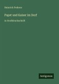 Papst und Kaiser im Dorf Papst und Kaiser im Dorf