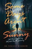 Some Days Aren't So Sunny (eBook, ePUB)