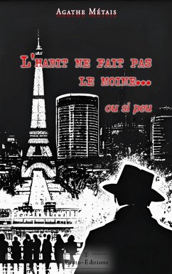 Cover L'habit ne fait pas le moine .... ou si peu (eBook, ePUB)