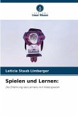 Spielen und Lernen: Spielen und Lernen: