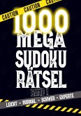 1000 Mega Sudoku von Leicht bis Experte für Erwachsene, Teenager und Senioren inkl. Lösungen