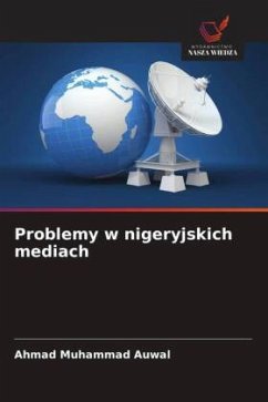 Problemy w nigeryjskich mediach - Auwal, Ahmad Muhammad
