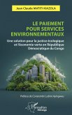 Le paiement pour services environnementaux