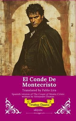 El Conde De Montecristo   Spanish Version of The Count of Monte Cristo (eBook, ePUB)