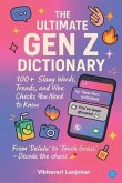 The Ultimate 100 Gen Z Dictionary Slang (eBook, ePUB) The Ultimate 100 Gen Z Dictionary Slang (eBook, ePUB)
