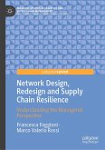 Network Design, Redesign and Supply Chain Resilience (eBook, PDF)