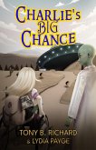 Charlie's Big Chance (Earth's Secret Alliance) (eBook, ePUB)