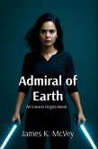 Admiral of Earth (eBook, ePUB)