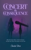Concert & Consequence (eBook, ePUB) Concert & Consequence (eBook, ePUB)